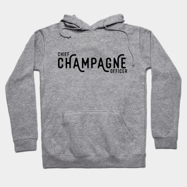 Chief Champagne Officer Hoodie by Midnight Mischief Society